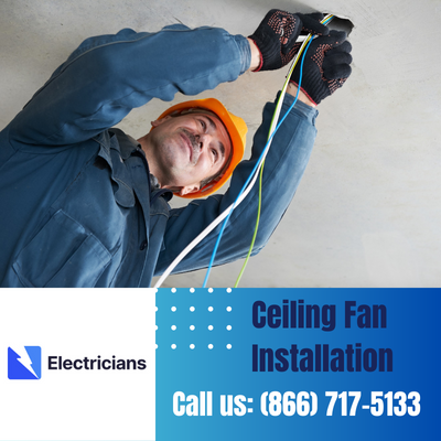 Expert Ceiling Fan Installation Services | Arlington Electricians